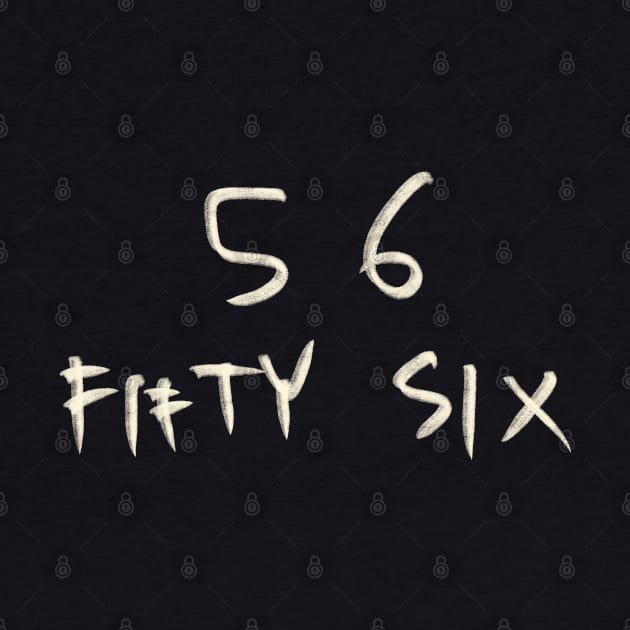 Hand Drawn Letter Number 56 Fifty Six by Saestu Mbathi